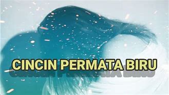 Lagu Cicin Permata Biru